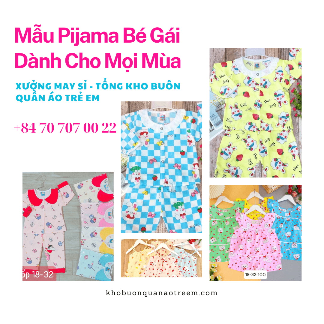 bst-pijama-be-gai-danh-cho-moi-mua-quan-ao-tre-em-nam-phuong-xuong-may-nguon-hang-gia-si-ho-chi-minh